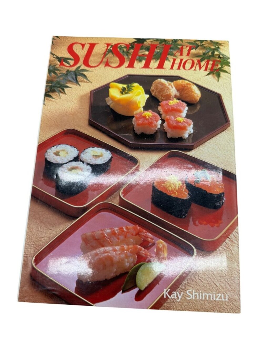 Sushi At Home By Kay Shimizu Hardcover cook Book READ